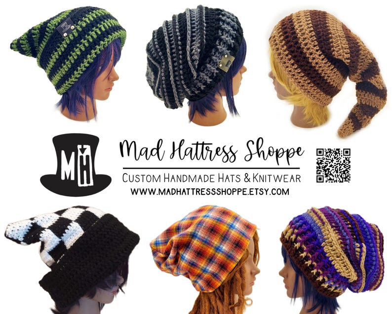 This image shows brochure for my shoppe. It reads: MAD HATTRESS SHOPPE, CUSTOM HANDMADE HATS AND KNITWEAR. WWW.MADHATTRESSSHOPPE.ETYS.COM.   #fun hats #mad hatter hats #trendy stylish beanies #cosplay beanies #extra baggy beanies #plus size hats #fun alternative style beanies #gothic style beanies #90s grunge  #artistic beanies #checkered beanies #plaid beanies #slouch beanies #XL beanies #baggy toboggans #toques and tams #retro beanies #wizard beanies #fairy beanies #rastacaps #custom beanies