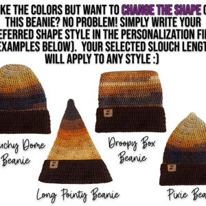 IMAGE SHOWS 4 SHAPES OF BEANIES.  IMAGE READS "Like the colors but want to change the shape of this beanie? no problem! Simply write your preferred shape style in the personalization field (examples below).  your selected Slouch length will apply to any style :)"  THE 4 SHAPE STYLES ARE (FROM LEFT TO RIGHT): SLOUCHY DOME BEANIE, LONG POINTY BEANIE, DROOPY BOX BEANIE, AND PIXIE BEANIE."  simply write the type of beanie you would like if you want to change the shape.  no extra fee. easy change!
