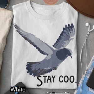 Stay Coo Pigeon Graphic Tee - Funny Bird Meme T-Shirts
