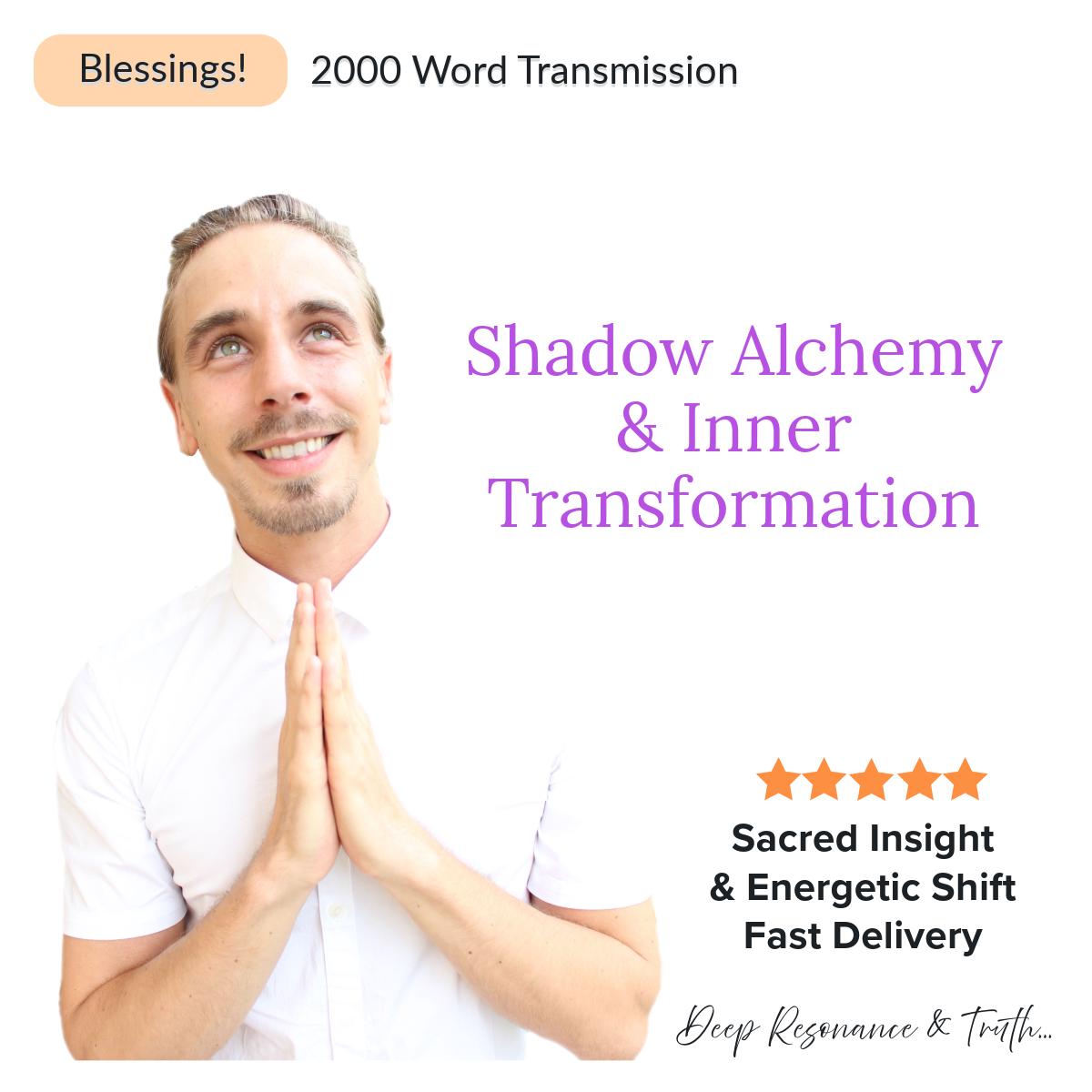 Shadow Alchemy Transmission | Personalised Inner Transformation | Divine Energy Codes | Over 2000 Words