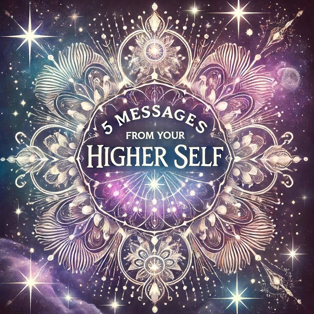 Higher Self Channelled Messages - Deeply Resonant Insights to Help You Connect with Your Inner Wisdom - Same Day, In-depth, 250+ Words