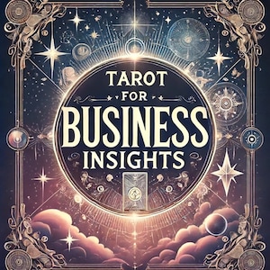 Tarot voor zakelijke inzichten: tarotlezen gericht op zakelijke beslissingen en ondernemersbegeleiding: professioneel, nauwkeurig, meer dan 400 woorden