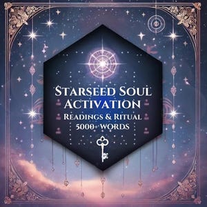 Starseed Soul Activation: Galactic Past Life Reading - Channelled Message, Cosmic Ritual & Tarot Guidance