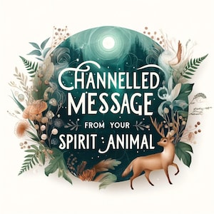 Mensagem canalizada do Espírito Animal, só para você! - Quem é meu Espírito Animal? Insights e orientações profundas entregues em 24 horas