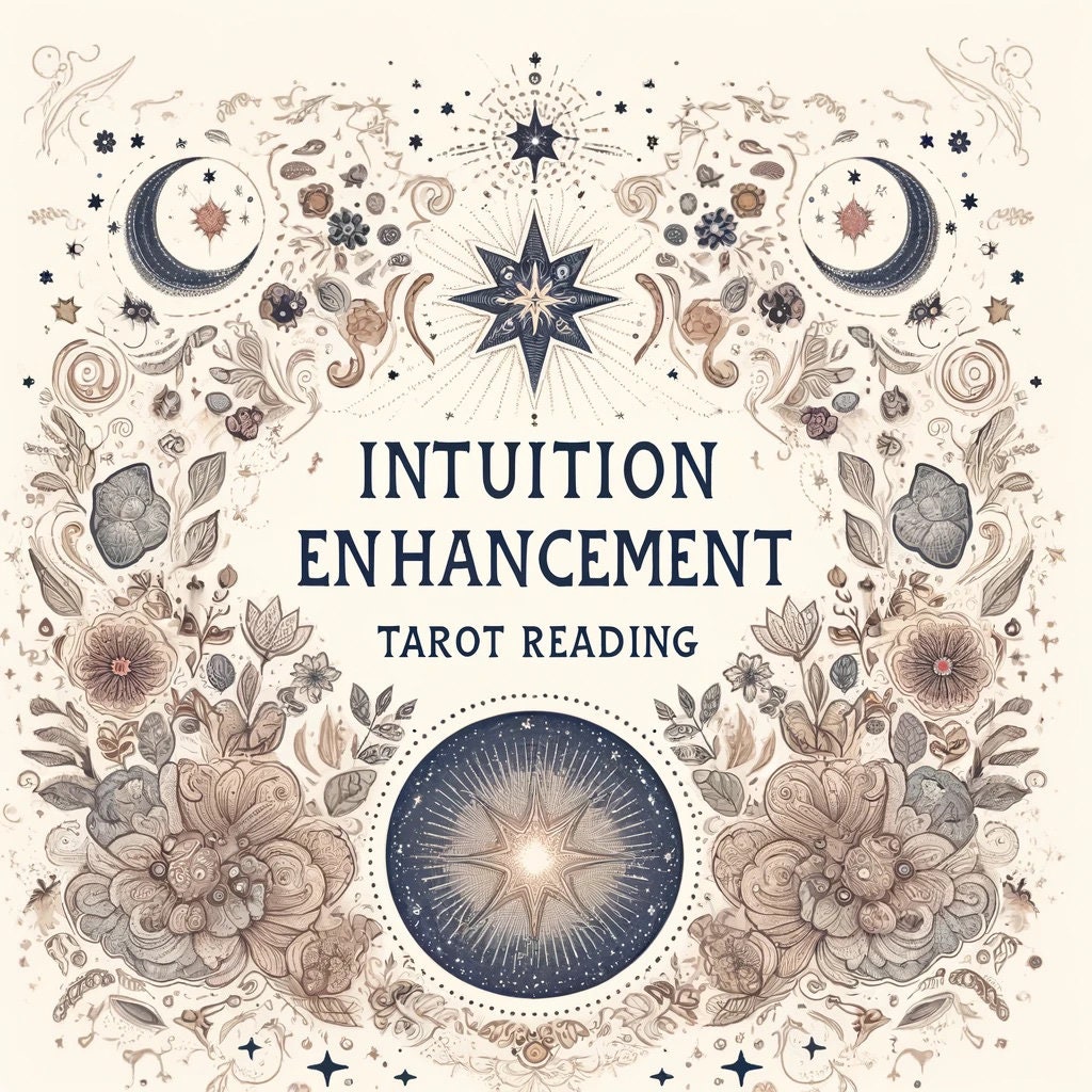 Intuition Enhancement Tarot Reading - Unlock Your Inner Wisdom and Psychic Abilities - Genuine, Insightful, Detailed, & In-depth, 400+ Words