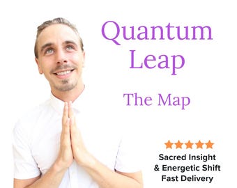 Quantum Leap Energy Map | Personalised Energetic Roadmap | Divine Channelled Activation | Spiritual Transmission | 2000+ Words