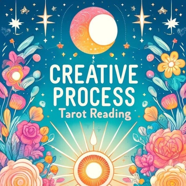 Creative Process Same Day Tarot Reading: Transform Your Vision! - Insights, Inspiration, & Practical Advice To Achieve Your Creative Goals
