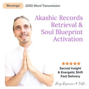 Akashic Records Retrieval & Soul Blueprint Activation | Deeply Personal Energy Transmission | Over 2000 Words