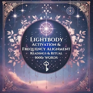 May include: A purple and blue digital art image with a keyhole in the center. The text reads "Lightbody Activation & Frequency Alignment Readings & Ritual - 5000+ Words".