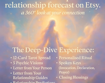 Deep Dive Relationship Psychic Reading | Tarot + Channelled Letters + Visions + Future Prediction + Timing + Personalised Ritual + Blessings