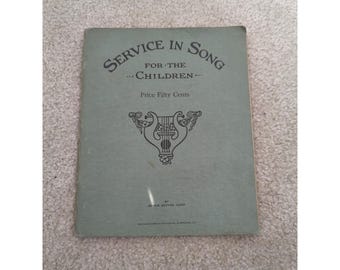 Service in Song for the Children - Rare, 1923 - By Johnie Barton Wood Hymnal