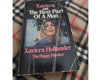 XAVIERA HOLLANDER On The Best Part of a Man | 1975 Signet Mass Market Paperback