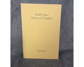 Parish Lines Diocese of Virginia by Charles Francis Cocke 1978 edition