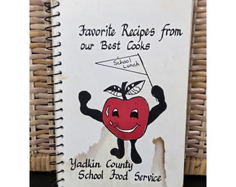 Libro de cocina del servicio de alimentos escolares del condado de Yadkin Condado de Yadkin, Carolina del Norte 1983 Espiral