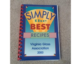 Virginia Glass Association 2000 Spiral Cookbook Simply The Best