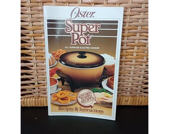 Oster Super Pot Electric Cooker Recipes And Instructions Booklet ONLY