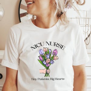 Nicu Nurse Shirt Floral Neonatal Intensive Care Unit Nurse Work Tshirt Neonatal ICU Nurse Gift NICU Nurse Appreciation Gift Nurse Week Shirt