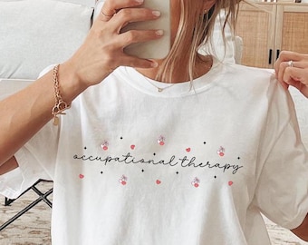 Comfort Colors® Occupational Therapy Shirt Occupational Minimal Therapist Shirt OT Therapist Graduation Gift Pediatric OT Shirt Gift for OTA