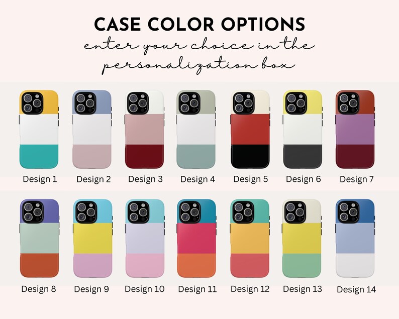 May include: A visual guide to 14 different phone case designs. Each design features a different color combination of three colors. The designs are numbered 1 through 14.