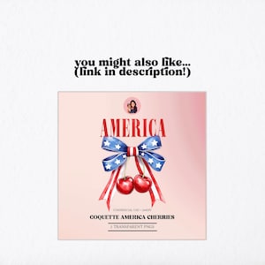 May include: A digital illustration featuring the word "AMERICA" in red, with a blue bow adorned with white stars and red and white ribbons. Two red cherries hang below the bow. The image is on a pink background.