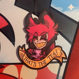 That’s The Tea! -Hazbin Hotel Alastor Sticker-