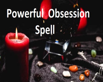 Peut inclure: Une bougie rouge allumée, une boule de cristal et diverses pierres précieuses sont disposées sur une surface sombre. Le texte "Powerful Obsession Spell" est affiché en blanc, suggérant un thème mystique ou spirituel.