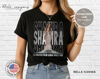 Shakira World Tour 2025 Shirt Bella Canvas, Las Mujeres Ya No Lloran Merch, Printed Glitter Look Fan Tee, Shakira 2025, LMYNL Tee
