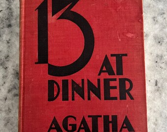 1st Edition 13 At Dinner AGATHA CHRISTIE Dodd Mead & Co 1933