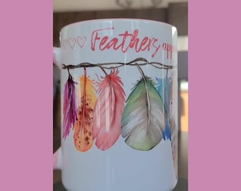Feathers Appear When Angels Are Near Coffee Mug, Bird Lover Gift, 15 oz