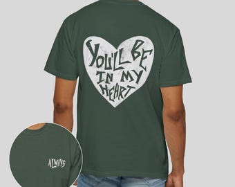 Retro Tarzan Inspired Comfort Colors T-shirt, "You'll Be In My Heart"