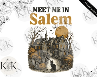 Vintage Salem Halloween png, Meet Me in Salem, Witchy Fall Aesthetic, Retro Halloween png, Retro Halloween digital graphic, Spooky Season