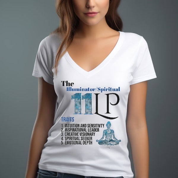 11Life Path, The Illuminator | Spiritual; Women V-Neck Astrology Shirt, Numerology t-shirt, Spiritual apparel, Express your 11LP journey