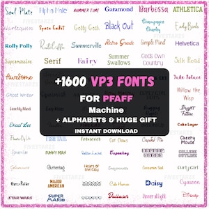 Può includere: Un'immagine digitale che mostra una collezione di font, tra cui "Soul Mate", "Alpha Male" e "Black Out". L'immagine promuove "+1600 VP3 FONTS" per macchine Pfaff, con alfabeti e un regalo, disponibile per il download immediato.