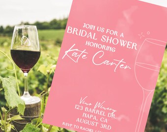May include: A pink bridal shower invitation with white text. The invitation reads "Join us for a bridal shower honouring Kate Canter" and includes the location, date, and RSVP information. The invitation is decorated with a simple line drawing of a wine glass.