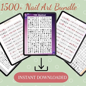 May include: An advertisement for a nail art bundle. Several digital tablets show different nail art designs. The text "1500+ Nail Art Bundle" is at the top. The words "Instant Downloaded" are at the bottom.