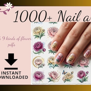 Könnte beinhalten: Eine digitale Sammlung von 1000+ Nail-Art-Designs mit Blumenmustern. Das Blatt enthält 9 Arten von Blumen-PDFs mit Aquarell-Illustrationen von Pfingstrosen in Rosa, Gelb und Lila. Der Text lautet 1000+ Nail art, With 9 kinds of flower pdfs und INSTANT DOWNLOADED.