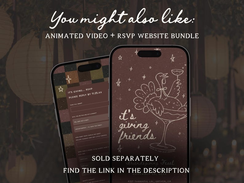 Promotional listing image for a matching Friendsgiving animated video invitation and interactive RSVP website bundle, sold separately from the printable invitation. Two overlapping smartphones display a burgundy “it's giving friends” Thanksgiving dinner invite with a whimsical hand-drawn turkey in a cocktail glass, alongside a coordinating RSVP form with retro checkerboard details. Editable Canva templates for a girls' night potluck, Girlsgiving feast, or fall party.