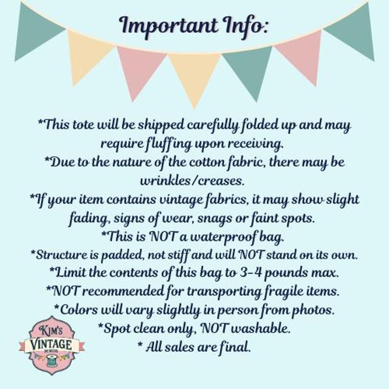 May include: A light blue background with text that reads "Important Info:" and bullet points about a tote bag. The text includes details about the bag's fabric, care instructions, and limitations. A logo for "Kim's Vintage" is at the bottom.