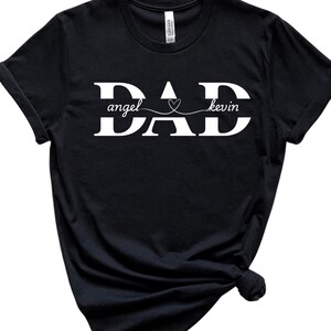 Custom Dad Shirt, Dad Shirt With Kids Name, Father&#39;s Day Gift, New Dad Shirt, New Dad Gift, Personalized Dad Shirt, Dad T-shirt, Daddy Shirt