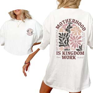 Comfort Colors Motherhood Is Kingdom Work Shirt,Christian Mom Shirt,Religious Mom Shirt,Mothers Day Gift,Bible Shirt,Christian Mothers Gift
