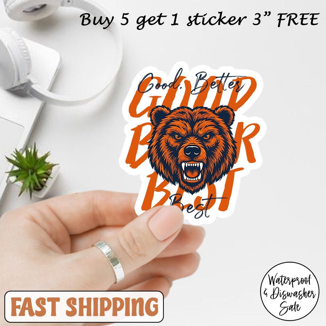 Chicago Bears Sticker, Good Better Quote, Laptop Decal - Etsy