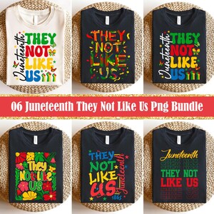 06 Sie mögen uns nicht Png-Bundle, Juni schwarzer Geschichtsmonat, Black Lives Matter Design, 1865 Afro America Png, Junteenth Map Sublimation