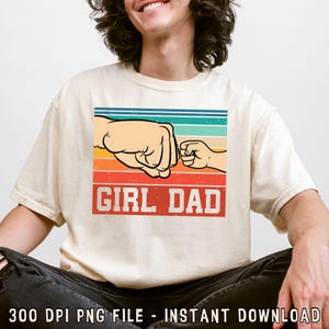 Girl Dad EST Png, Girldad Png, Dad of Girls Gift, Father&#39;s Day Png, New Dad Gift, Pregnancy Announcement Png, Digital File Download