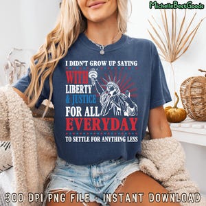Liberty and Justice For All Shirts Human Rights Png, 4th of July Equality Png, Resist Pledge Of Allegiance Png, Political Png, Democrat Png