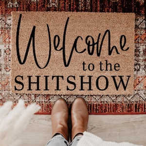 Welcome To The Shitshow | Funny Welcome Mat | Funny Positive Doormat Decor | Funny Home Gifts | Funny Doormat | Door Mat | Home Decor
