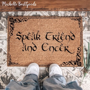 Speak Friend and Enter Doormat Welcome Mat Funny Door Mat Movie TV Show Mat Housewarming Gift All Weather Durable Curly Mat