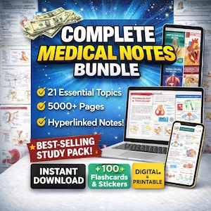 May include: An advertisement for a digital medical notes bundle. The image shows a laptop, tablet, and smartphone displaying medical notes. Text includes "COMPLETE MEDICAL NOTES BUNDLE," "21 Essential Topics," and "5000+ Pages." Additional text: "Instant Download," "+100 Flashcards & Stickers," and "Digital & Printable."