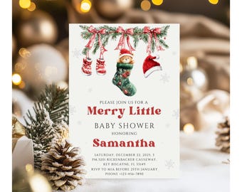 May include: A Christmas-themed baby shower invitation with a festive design. The invitation features a watercolor illustration of Christmas stockings, a teddy bear, and a Santa hat. The text reads "Merry Little Baby Shower" and includes details for Samantha's baby shower.