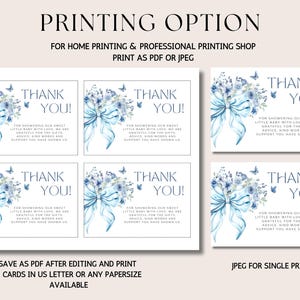 May include: Four printable thank you cards with a blue and white watercolor floral design. The text on the cards reads "Thank You!" and includes a message thanking guests for showering the baby with love and for the gifts, advice, kind words, and support. The cards are designed for home or professional printing and can be printed as a PDF or JPEG.