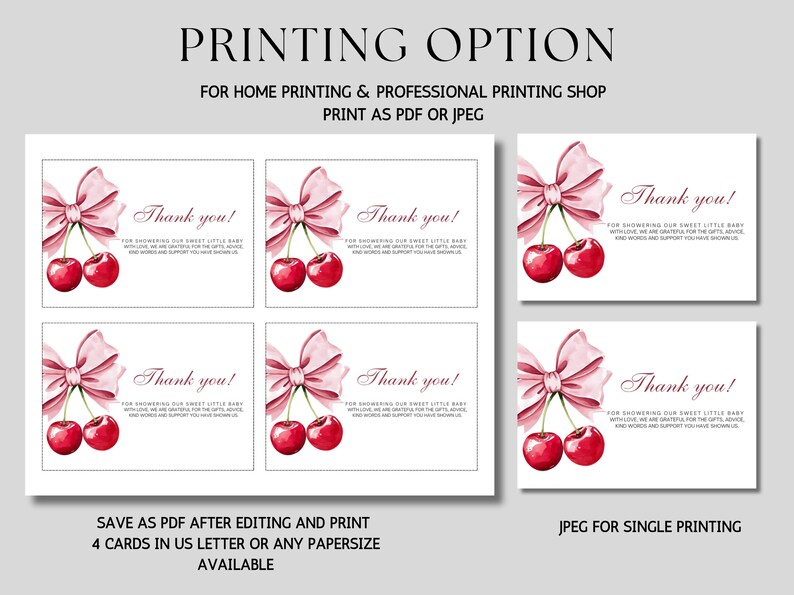 May include: Four printable thank you cards with a pink bow and two red cherries. The text on the cards reads "Thank you!" for showering our sweet little baby with love. We are so grateful for the gifts, advice, and endless support you have showered us.